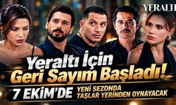 Yeraltı İçin Geri Sayım Başladı! 7 Ekim’de Yeni Sezonda Taşlar Yerinden Oynayacak