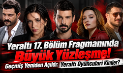 Yeraltı 17. Bölüm Fragmanında Büyük Yüzleşme! Geçmiş Yeniden Açıldı: Yeraltı Oyuncuları Kimler?