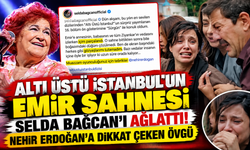 Altı Üstü İstanbul’un Emir Sahnesi Selda Bağcan’ı Ağlattı! Nehir Erdoğan’a Dikkat Çeken Övgü