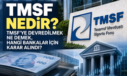 Tasarruf Mevduatı Sigorta Fonu Nedir? TMSF’ye Devredilmek Ne Demek, Hangi Bankalar İçin Karar Alındı?