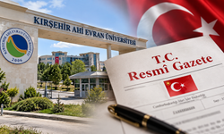 Resmî Gazete’de Kırşehir Detayı: Ahi Evran Üniversitesi’nde 35 Kadro Değişti
