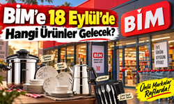 BİM’e 18 Eylül’de Hangi Ürünler Gelecek? Ünlü Markalar Raflarda! İşte BİM 18-24 Eylül 2026 Kataloğu