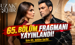 Uzak Şehir 65. bölüm fragmanı yayınlandı! Yeni bölüm ne zaman? İşte 65. bölüm tarihi