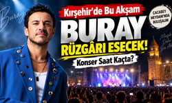 Kırşehir’de Bu Akşam Buray Rüzgârı Esecek! Konser Saat Kaçta?