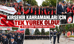 Kırşehir Kahramanları İçin Tek Yürek Oldu!
