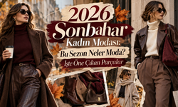 2026 Sonbahar Kadın Modası: Bu Sezon Neler Moda? İşte Öne Çıkan Parçalar