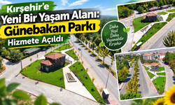 Kırşehir’e Yeni Bir Yaşam Alanı: Günebakan Parkı Hizmete Açıldı