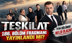Teşkilat 186. Bölüm Fragmanı Yayınlandı mı? Yeni Bölümde Neler Olacak?