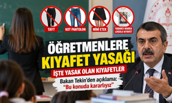 Öğretmenlere Yasak Olan Kıyafetler: Yusuf Tekin Açıklama Yaptı