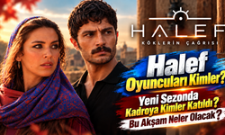 Halef Oyuncuları Kimler? Yeni Sezonda Kadroya Kimler Katıldı? Bu Akşam Neler Olacak?