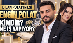 Dilan Polat’ın eşi Engin Polat kimdir? Kaç yaşında, nereli ve ne iş yapıyor? Engin Polat nasıl tanındı?