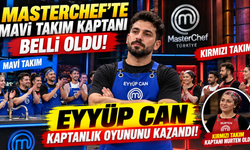MasterChef Mavi Takım kaptanı kim oldu? Kaptanlık oyununu kim kazandı? MasterChef Mavi Takım’da kimler var?
