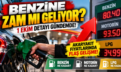 Benzine Zam mı Geliyor? Araç Sahiplerini İlgilendiren 1 Ekim Detayı! Benzin, Motorin ve LPG Ne Kadar Olacak?