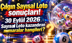Çılgın Sayısal Loto sonuçları! 30 Eylül 2026 Sayısal Loto kazandıran numaralar hangileri?