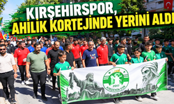 Kırşehirspor, Ahilik kortejinde yerini aldı