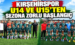 Kırşehirspor U14 ve U15’ten sezona zorlu başlangıç