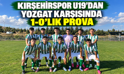 Kırşehirspor U19’dan Yozgat karşısında 1-0’lık prova