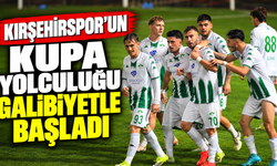 Kırşehirspor’un Kupa yolculuğu galibiyetle başladı