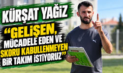 Kürşat Yağız: “Gelişen, mücadele eden ve skoru kabullenmeyen bir takım istiyoruz”