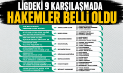 Ligdeki 9 karşılaşmada görev yapacak hakemler belli oldu