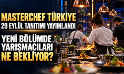 MasterChef 29 Eylül yeni bölüm fragmanı yayımlandı mı? Yarışmacıları bugün hangi mücadele bekliyor?