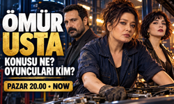 Ömür Usta dizisinin konusu ne, oyuncuları kim? Hangi gün ve hangi kanalda yayınlanıyor?