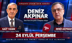 Deniz Akpınar, Sait Yanık’ın yayın konuğu olacak: Gündemde Yeni Parti seçimleri var