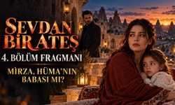 Sevdan Bir Ateş 4. bölüm fragmanı yayımlandı mı? Mirza, Hüma’nın babası olduğunu öğrenecek mi?