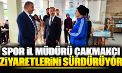 Spor İl Müdürü Çakmakçı ziyaretlerini sürdürüyor
