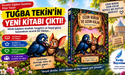 Kırşehirli Yazar Tuğba Tekin’den Minik Kalplere Dokunacak Yeni Kitap!
