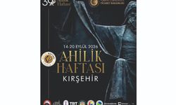 Kırşehir’de 39. Ahilik Haftası Heyecanı Başlıyor