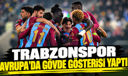 Trabzonspor Avrupa’da gövde gösterisi yaptı