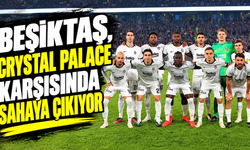 Beşiktaş, Crystal Palace Karşısında Galibiyet Arıyor