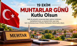 19 Ekim Neden muhtarlar Günü? Muhtarların Görevi Nedir?