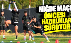 Niğde maçı öncesi hazırlıklar sürüyor