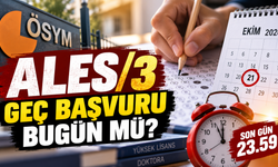 ALES/3 Geç Başvuru Başladı Mı? ALES Başvuru Ücreti Ne Kadar?