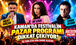 Kaman’da Festivalin Pazar Programı Dikkat Çekiyor! Üç İsim Aynı Gün Sahne Alacak