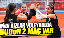 Midi kızlar voleybolda bugün 2 karşılaşma var