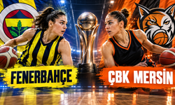 Fenerbahçe–ÇBK Mersin Maçı Ne Zaman, Saat Kaçta, Hangi Kanalda?