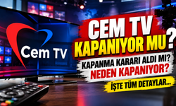 Cem TV kapanıyor mu? Kapanma kararı aldı mı? Cem TV neden kapanıyor? Cem TV ne zaman kapanacak?