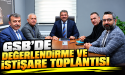 GSB’de değerlendirme ve istişare toplantısı