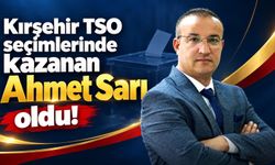 Kırşehir TSO seçimlerinde kazanan Ahmet Sarı oldu!
