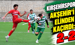 Kırşehirspor, Akşehir’i elinden kaçırdı: 2-2
