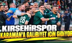 Kırşehirspor Karaman’a galibiyet için gidiyor