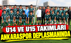 U14 ve U15 takımları Ankaraspor deplasmanında
