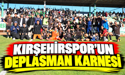 Kırşehirspor’un deplasman karnesi