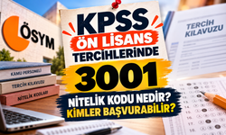 KPSS Ön Lisans Tercihlerinde 3001 Nitelik Kodu Nedir? Kimler Başvurabilir?