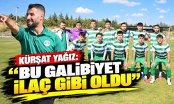 Kürşat Yağız: “Bu galibiyet ilaç gibi oldu”