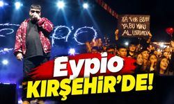 Eypio Kırşehir’de! Hayranlarıyla Sahnede Dans Etti