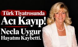 Türk Tiyatrosunda Acı Kayıp! Necla Uygur 89 Yaşında Hayatını Kaybetti